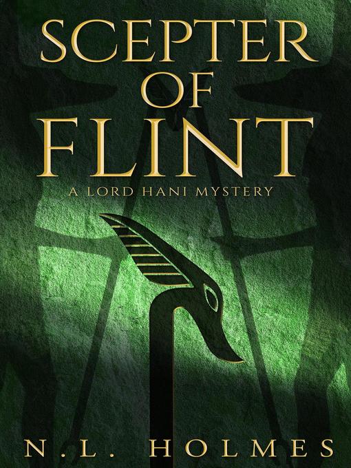 Title details for Scepter of Flint by N.L. Holmes - Available